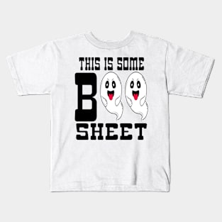 This Is Some Boo Sheet Kids T-Shirt